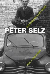 book Peter Selz : Sketches of a Life in Art