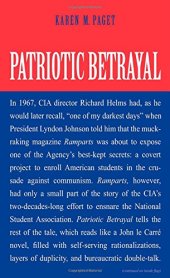 book Patriotic betrayal : the inside story of the CIA's secret campaign to enroll American students in the crusade against communism