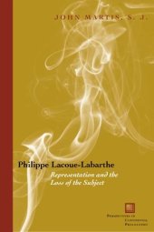 book Philippe Lacoue-Labarthe : representation and the loss of the subject