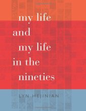 book My life : and, My life in the nineties