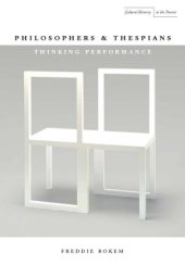 book Philosophers and thespians : thinking performance