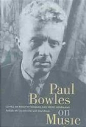 book Paul Bowles on music