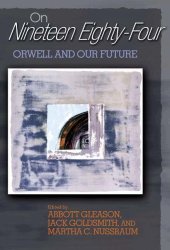 book On "Nineteen Eighty-Four": Orwell and Our Future