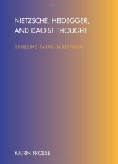 book Nietzsche, Heidegger, and Daoist thought : crossing paths in-between