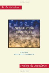 book Negotiating identities : constructed selves and others