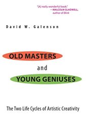 book Old masters and young geniuses : the two life cycles of artistic creativity