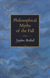 book Philosophical myths of the fall