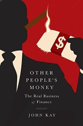 book Other people's money : the real business of finance