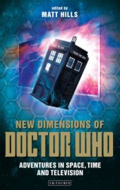 book New dimensions of Doctor Who : adventures in space, time and television