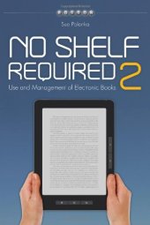 book No shelf required 2 : use and management of electronic books