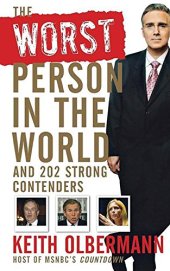 book The worst person in the world : and 202 strong contenders