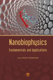 book Nanobiophysics : fundamentals and applications
