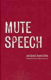 book Mute speech : literature, critical theory, and politics