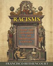 book Racisms : from the Crusades to the Twentieth Century