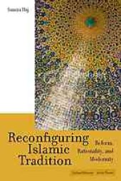 book Reconfiguring Islamic tradition : reform, rationality, and modernity