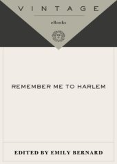 book Remember me to Harlem : the letters of Langston Hughes and Carl Van Vechten, 1925-1964