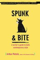 book Spunk & bite : a writer's guide to bold, contemporary style