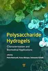 book Polysaccharide hydrogels : characterization and biomedical applications