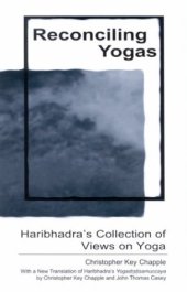 book Reconciling yogas : Haribhadra's Collection of views on yoga