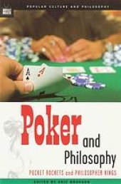 book Poker and philosophy : pocket rockets and philosopher kings