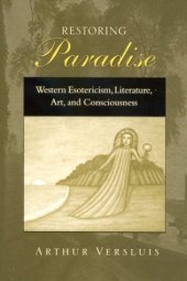 book Restoring paradise : Western esotericism, literature, art, and consciousness