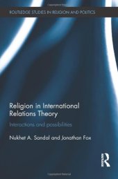 book Religion in international relations theory : interactions and possibilities