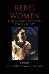 book Rebel women : staging ancient Greek drama today