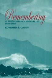 book Remembering : a phenomenological study