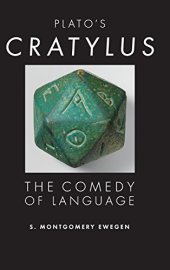 book Plato's Cratylus : the comedy of language