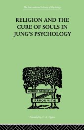 book Religion and the cure of souls in Jung's psychology