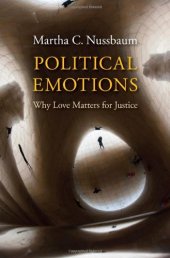 book Political emotions : why love matters for justice