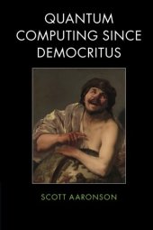 book Quantum computing since Democritus