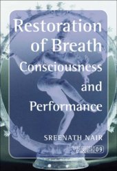 book Restoration of breath : consciousness and performance