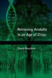 book Retrieving Aristotle in an Age of Crisis