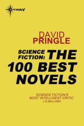 book Science fiction : the 100 best novels : an English-language selection, 1949-1984