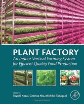 book Plant factory : an indoor vertical farming system for efficient quality food production