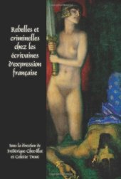 book Rebelles et criminelles chez les écrivaines d'expression française