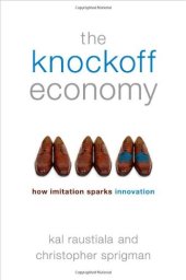 book The knockoff economy : how imitation sparks innovation