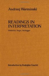 book Readings in Interpretation: Hölderlin, Hegel, Heidegger