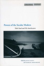 book Powers of the secular modern : Talal Asad and his interlocutors