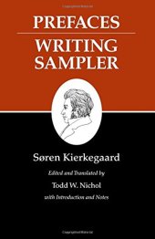 book Kierkegaard's Writings, IX: Prefaces: Writing Sampler