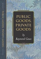 book Public goods, private goods