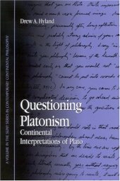 book Questioning Platonism : continental interpretations of Plato