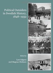 book Political outsiders in Swedish history, 1848-1932