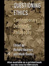 book Questioning Ethics : Contemporary Debates in Continental Philosophy