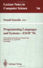 book Programming Languages and Systems — ESOP '94: 5th European Symposium on Programming Edinburg, U.K., April 11–13, 1994 Proceedings