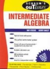 book Schaum's outline of theory and problems of intermediate algebra