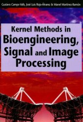 book Kernel methods in bioengineering, signal and image processing