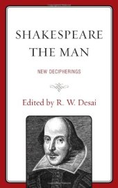 book Shakespeare the man : new decipherings