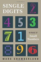 book Single digits : in praise of small numbers